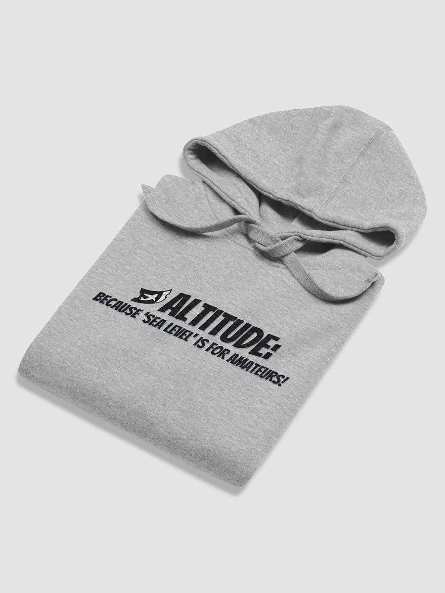 Altitude: Because 'Sea Level' is for Amateurs! product image (4)