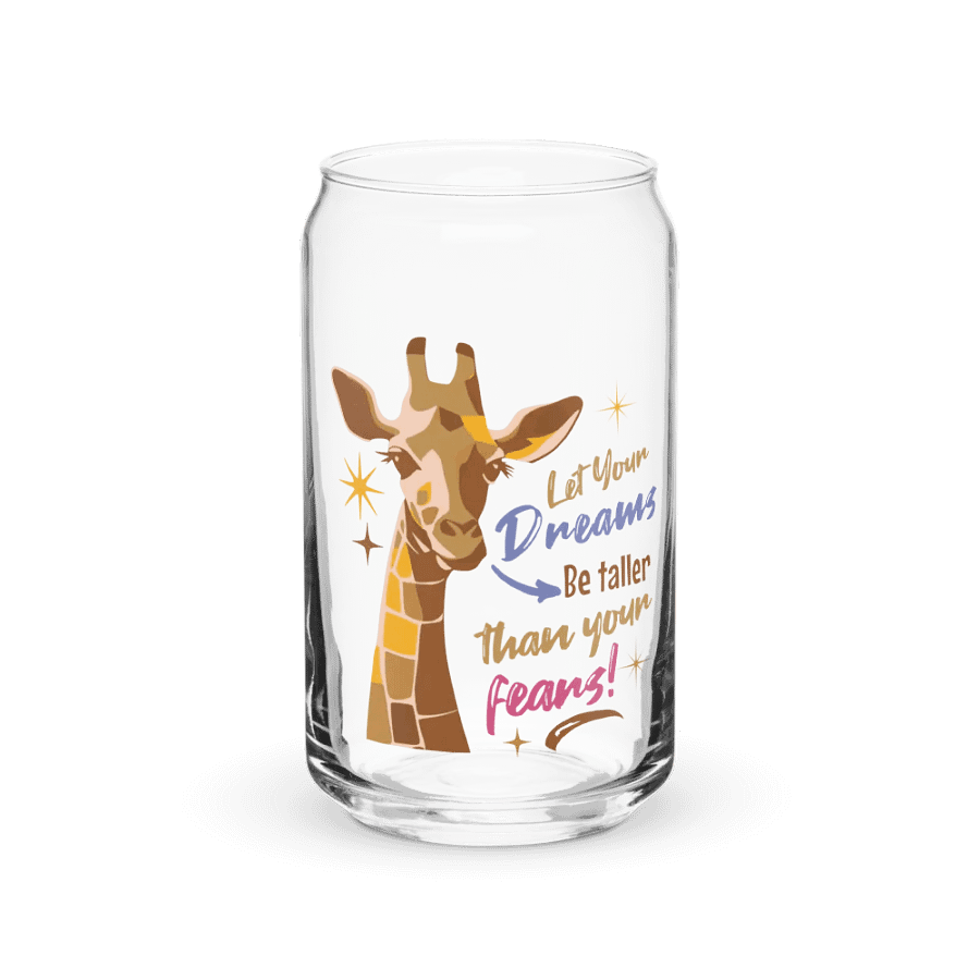 Let your dreams be taller than your fears Glass Can product image (2)