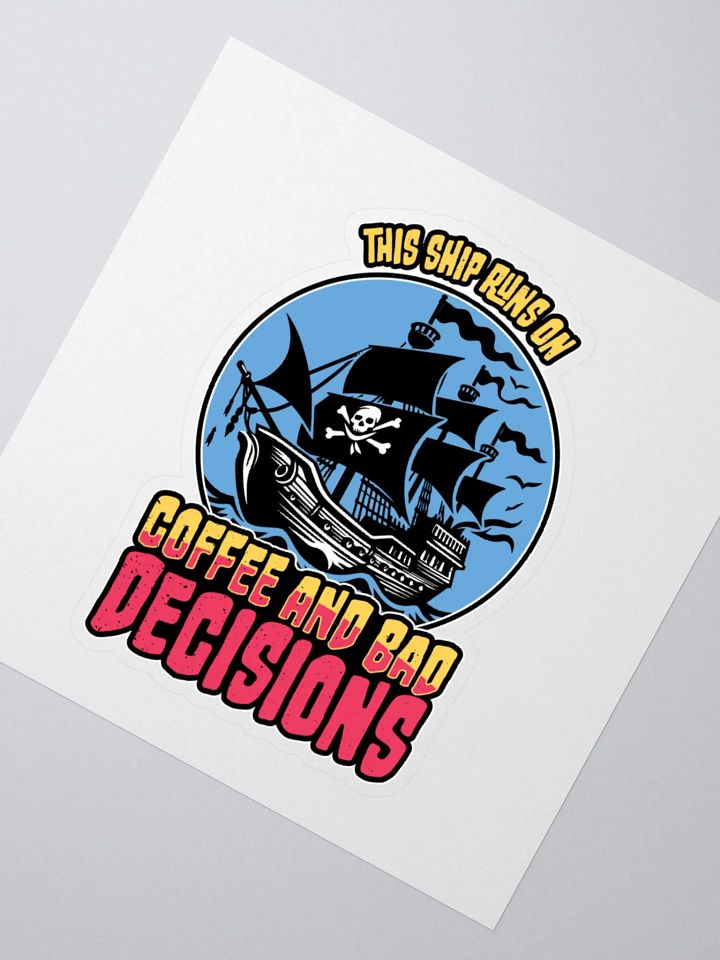 Funny Pirate Student Sticker – Coffee & Bad Decisions product image (5)
