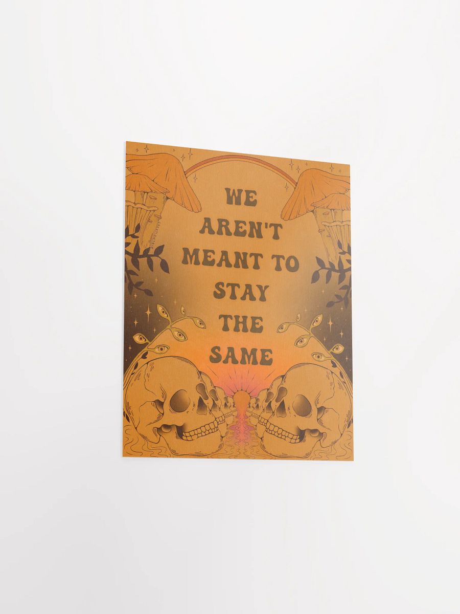 Matte Poster - Meant To Change product image (5)