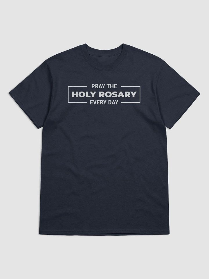Pray The Rosary Every Day T-Shirt product image (1)