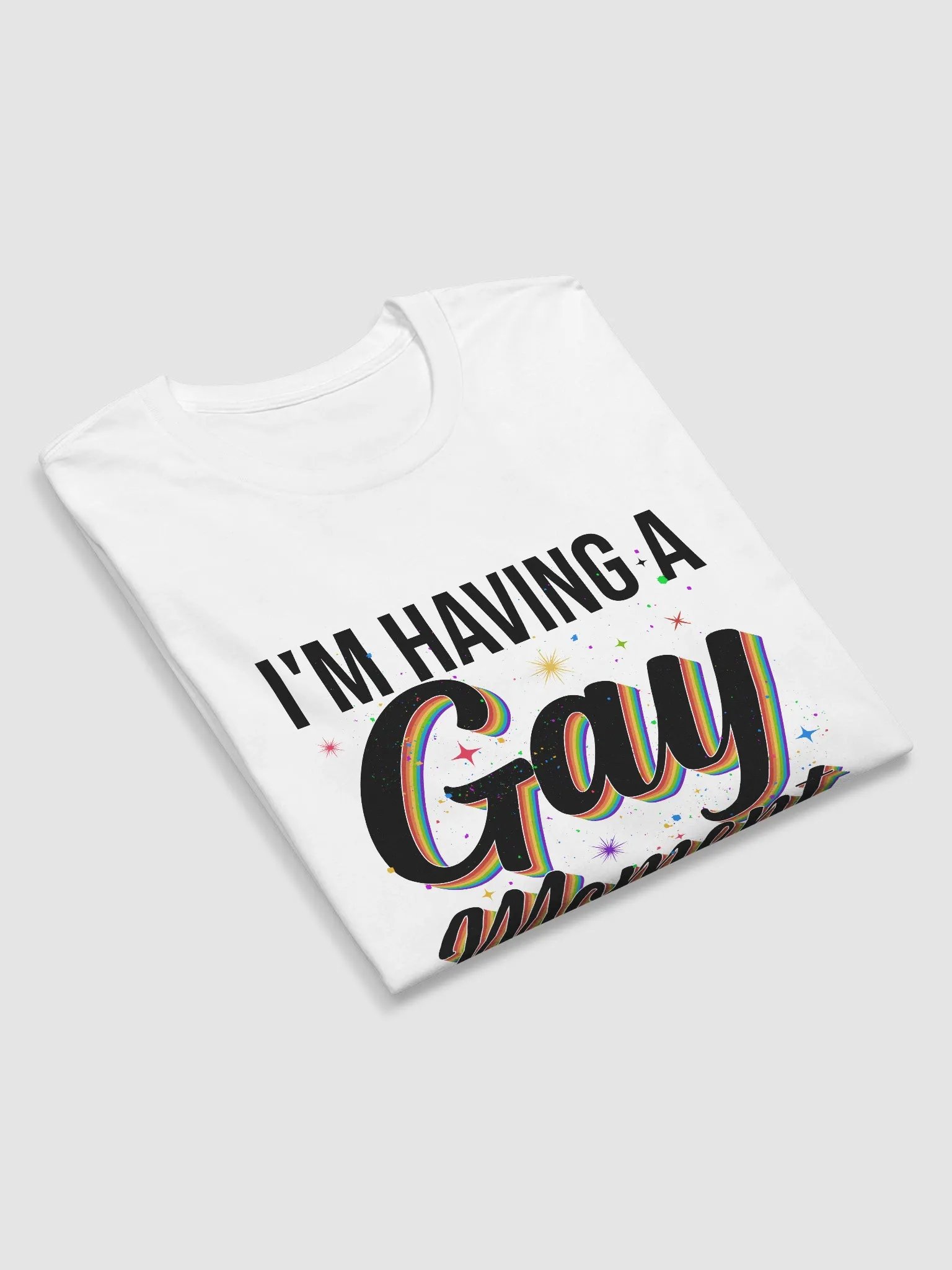 I'm Having a Gay Moment Long Sleeve product image (10)