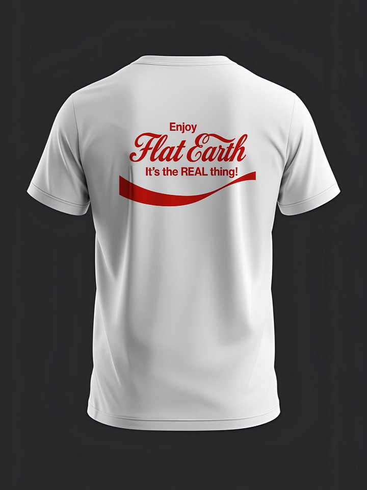 Flat Earth - It's the REAL Thing! Classic Cola Style T-Shirt product image (1)