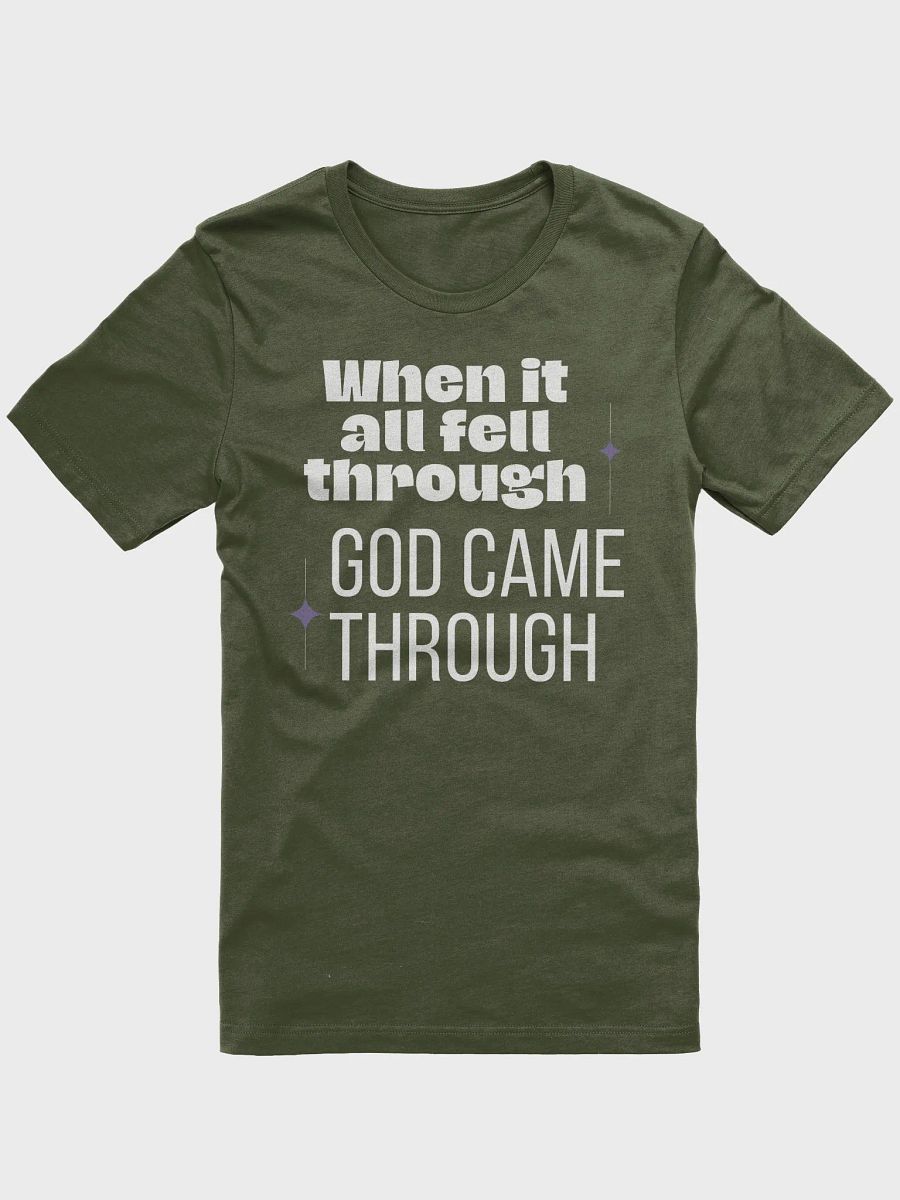 God came through for me Unisex Tee product image (3)