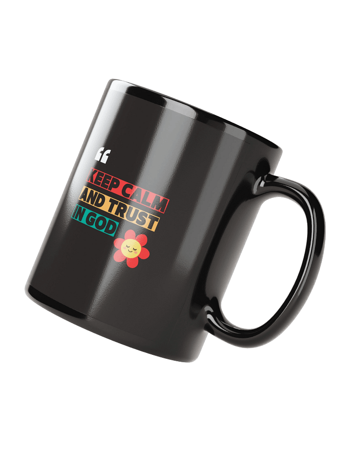 Keep Calm and Trust in God Mug product image (3)