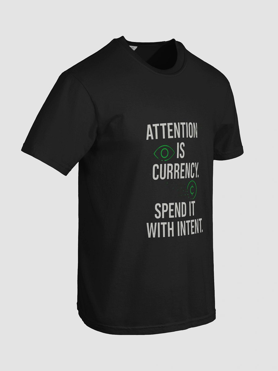 Attention Is Currency T-Shirt product image (99)