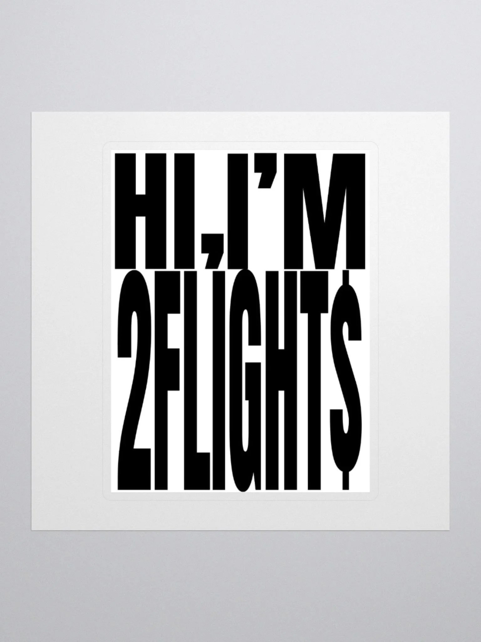 Hi, im 2flight$ sticker product image (3)