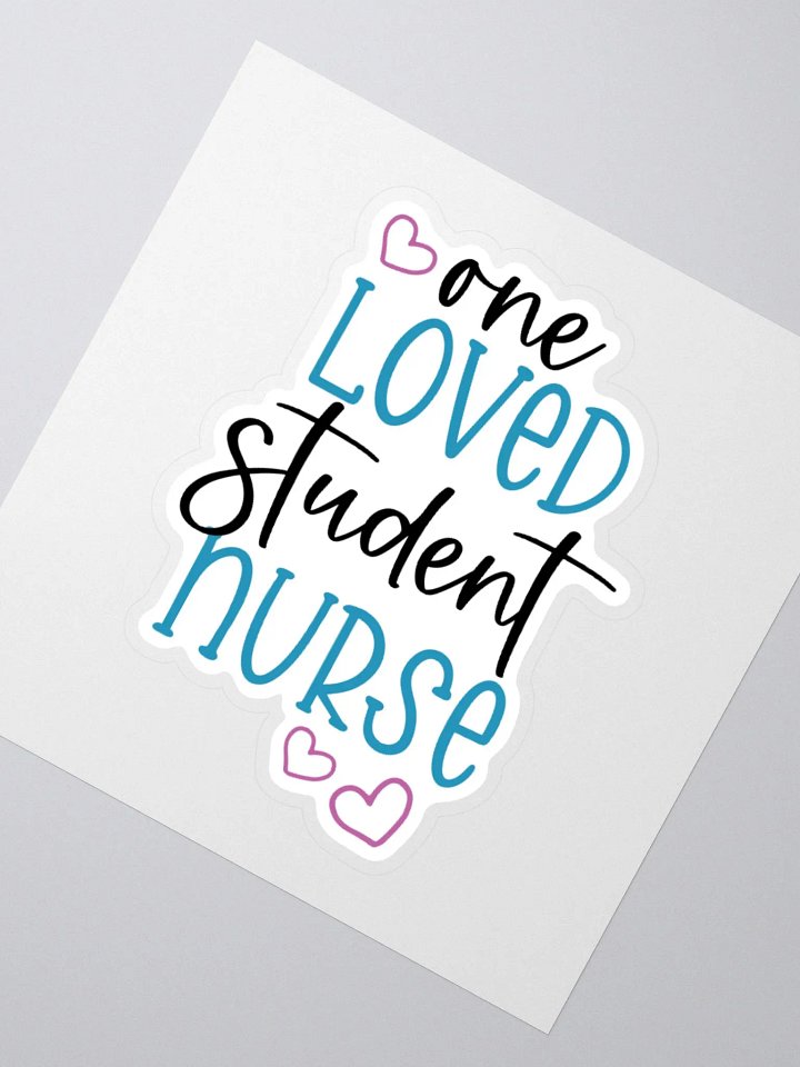 One Loved Student Nurse Sticker product image (6)