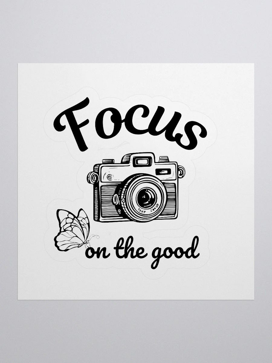 'Focus on the Good' Sticker product image (3)
