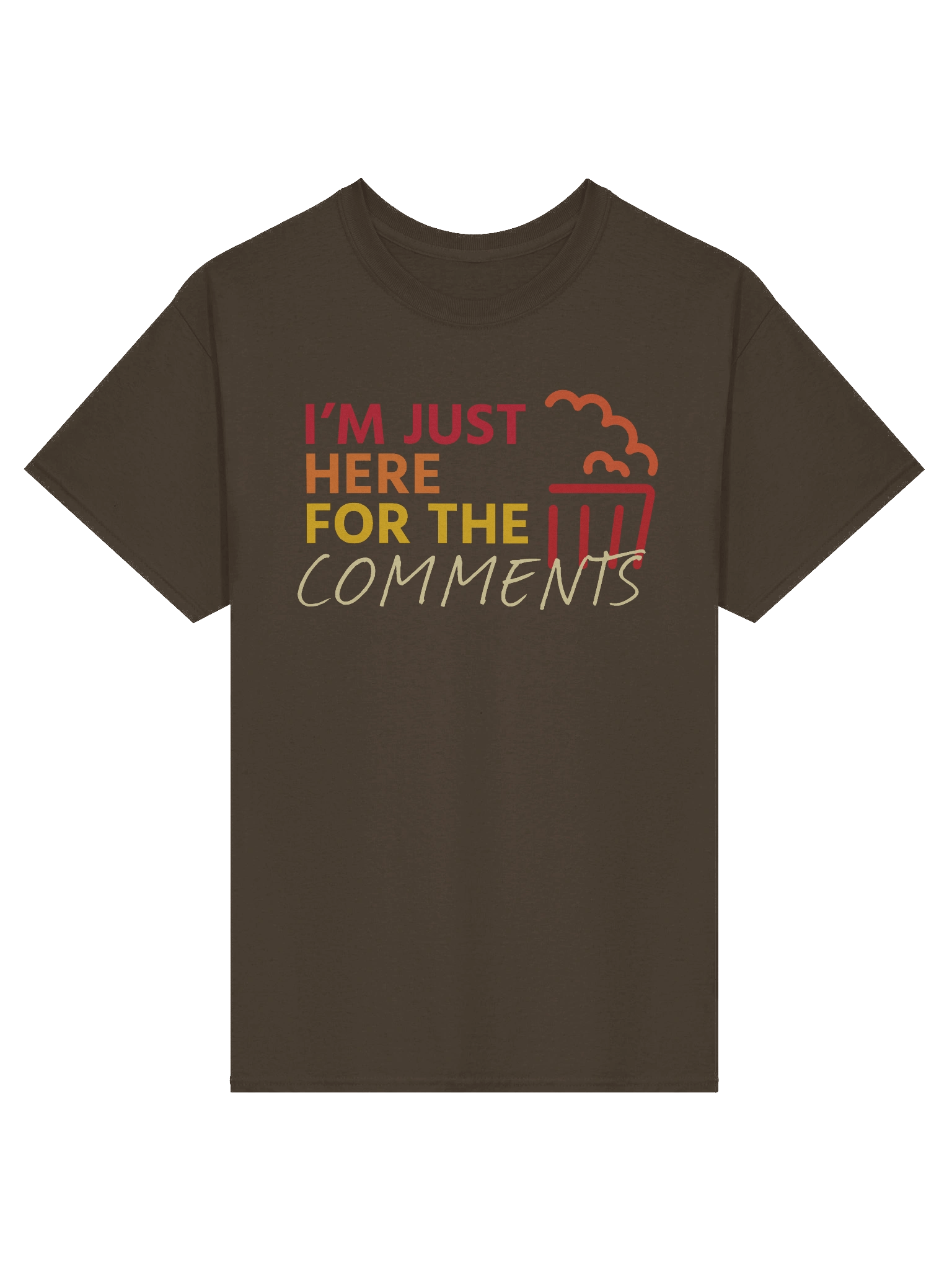 I'm Just Here for the Comments T-Shirt product image (6)