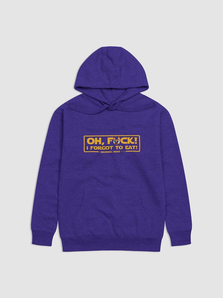 Oh F*ck I Forgot to Eat Hoodie product image (8)