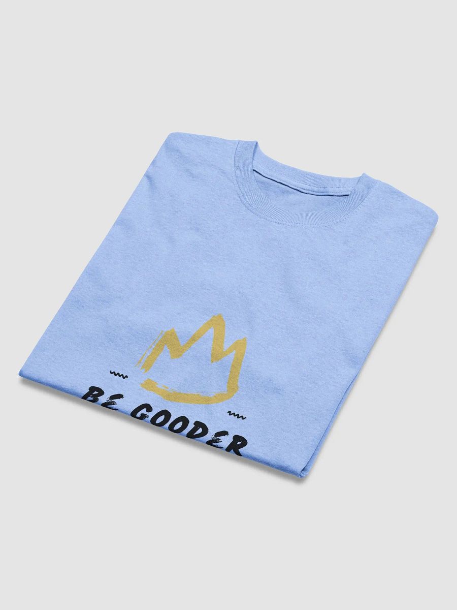 Royal Brushstroke BE GOODER Crown T-Shirt product image (19)