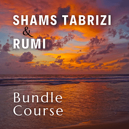 Bundle: Shams Tabrizi & Rumi
