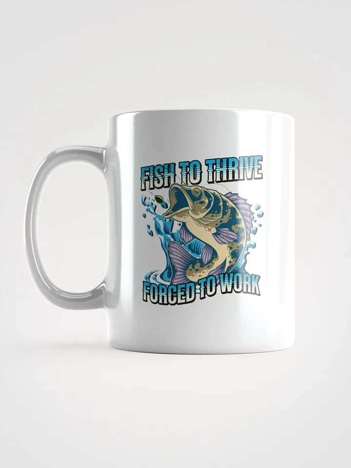 Fish To Thrive Forced To Work Splash of Inspiration Mug product image (1)