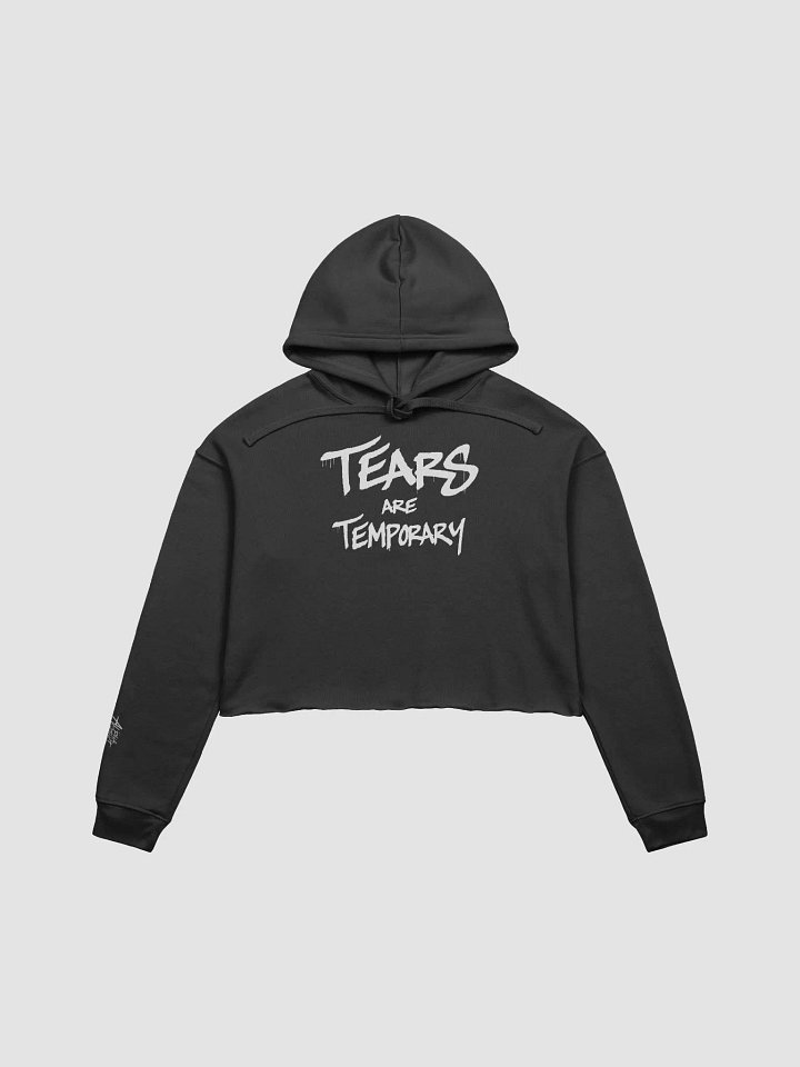 Alpha Instinct Tears Are Temporary Cropped Hoodie product image (1)