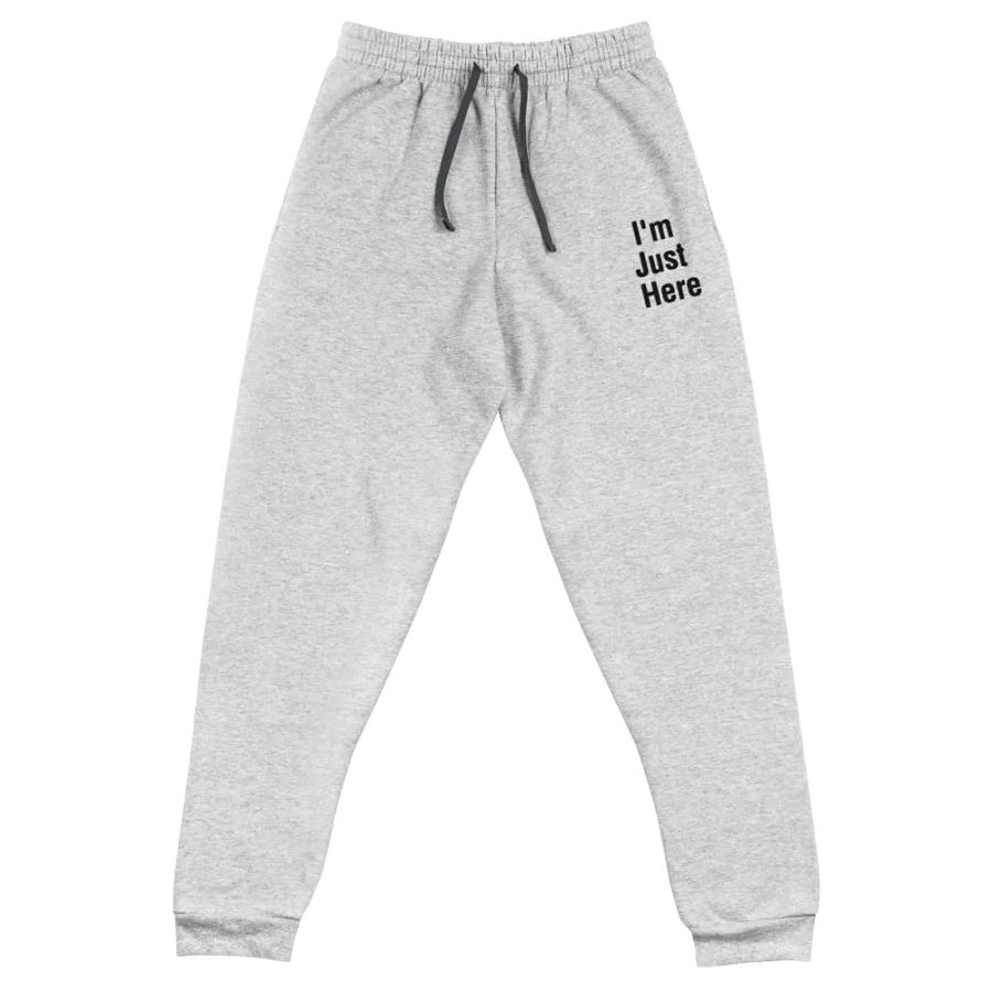 I'm Just Here Sweatpants product image (1)