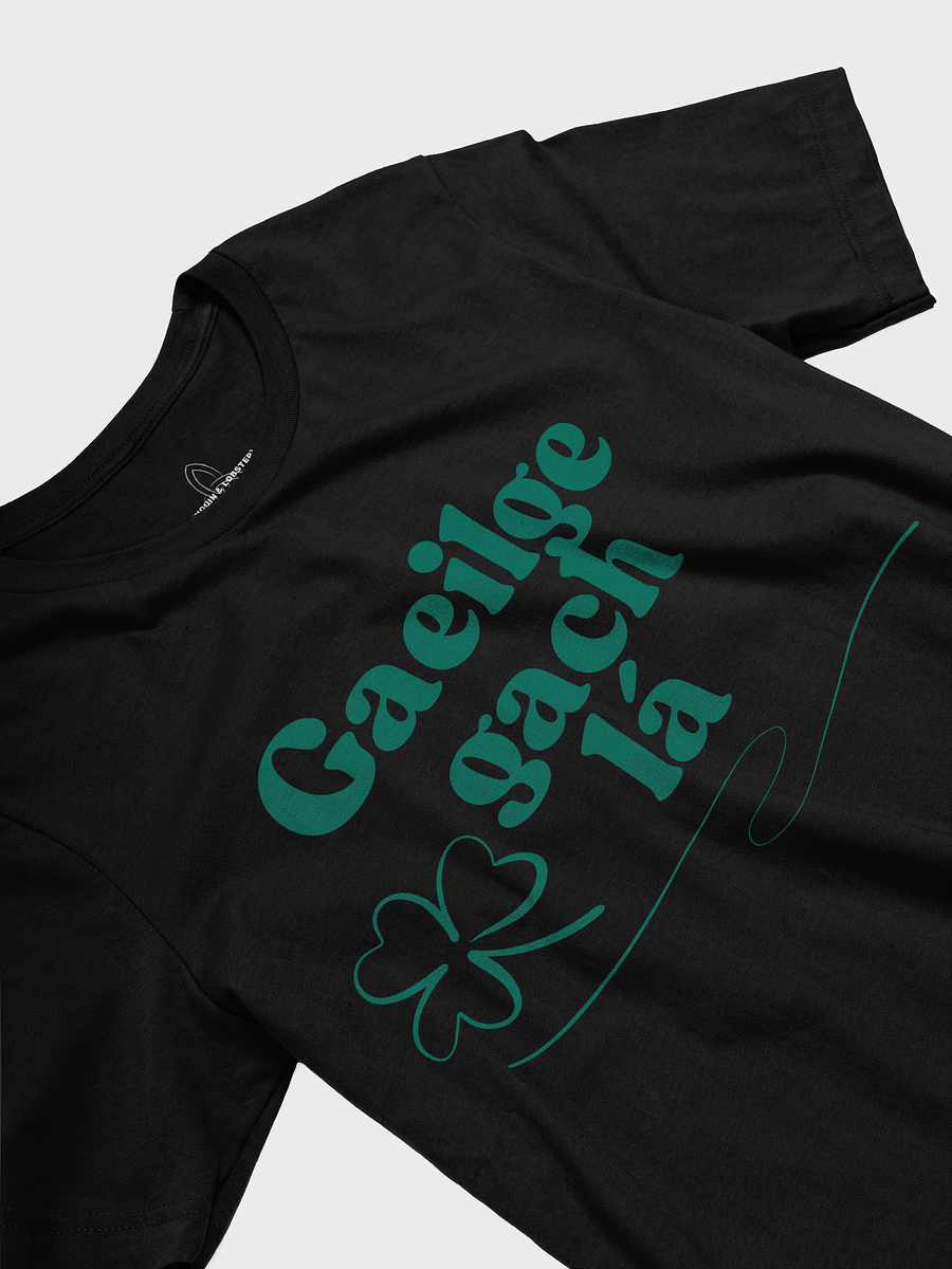 Gaeilge Gach Lá (Irish Every Day) T-Shirt product image (6)