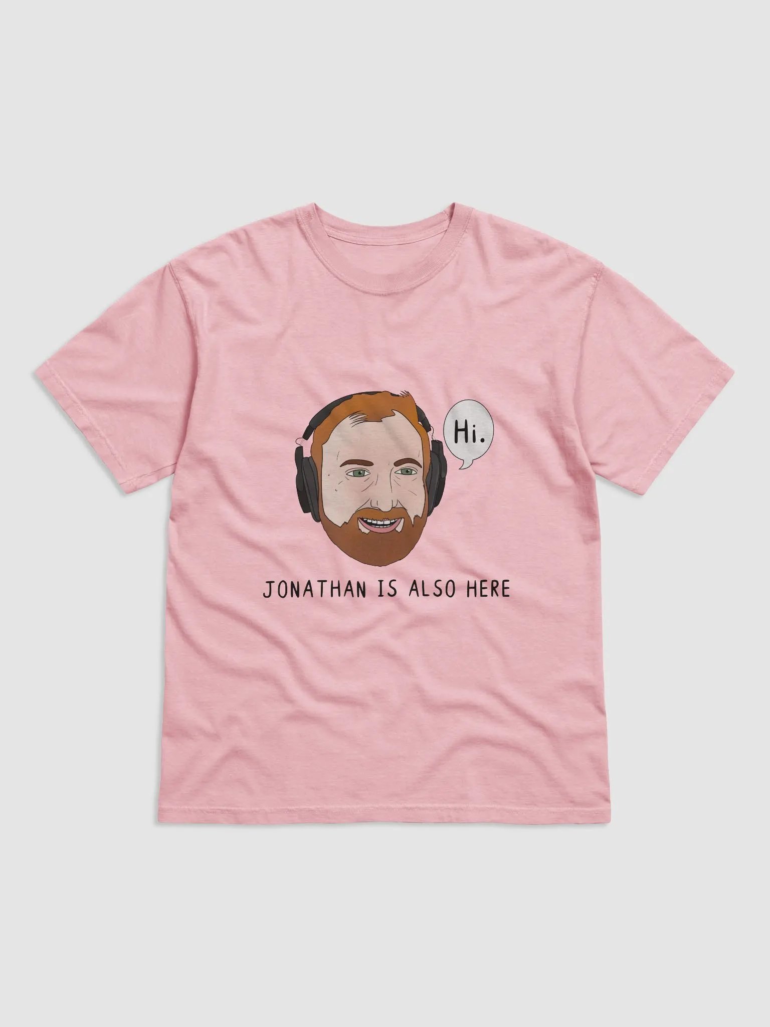 "Jonathan Is Also Here" T-Shirt product image (1)
