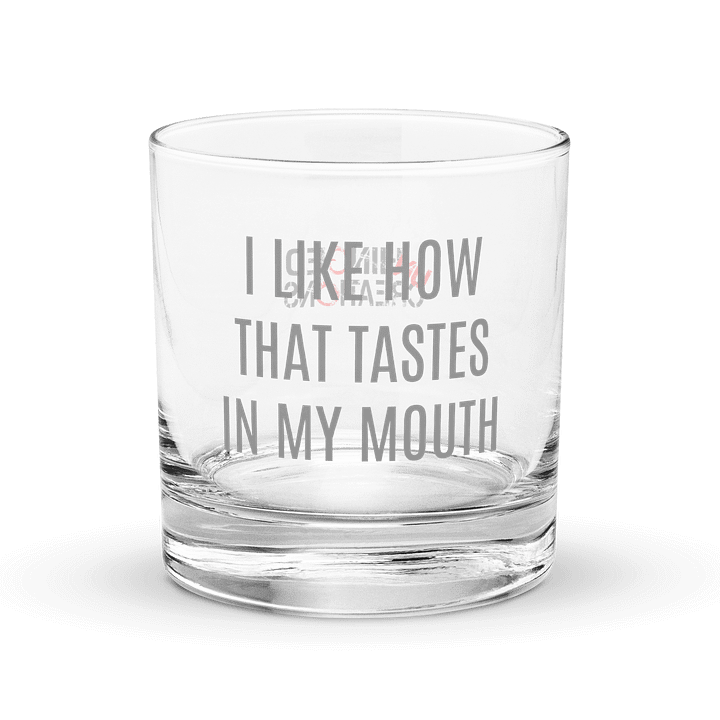 I Like How That Tastes Cocktail Glass product image (1)