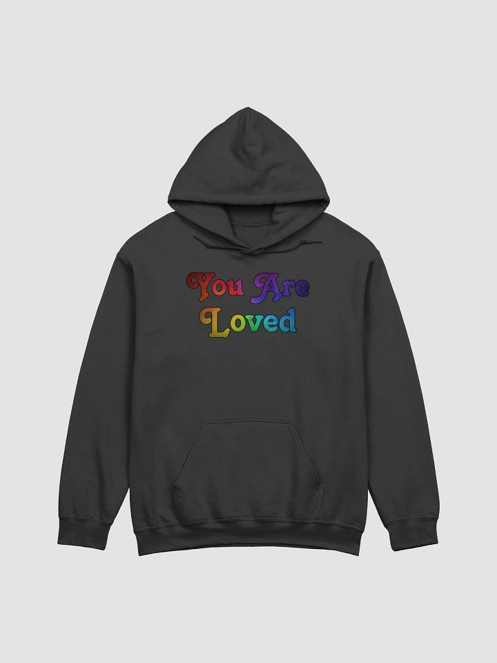 You are loved Hoodie product image (1)