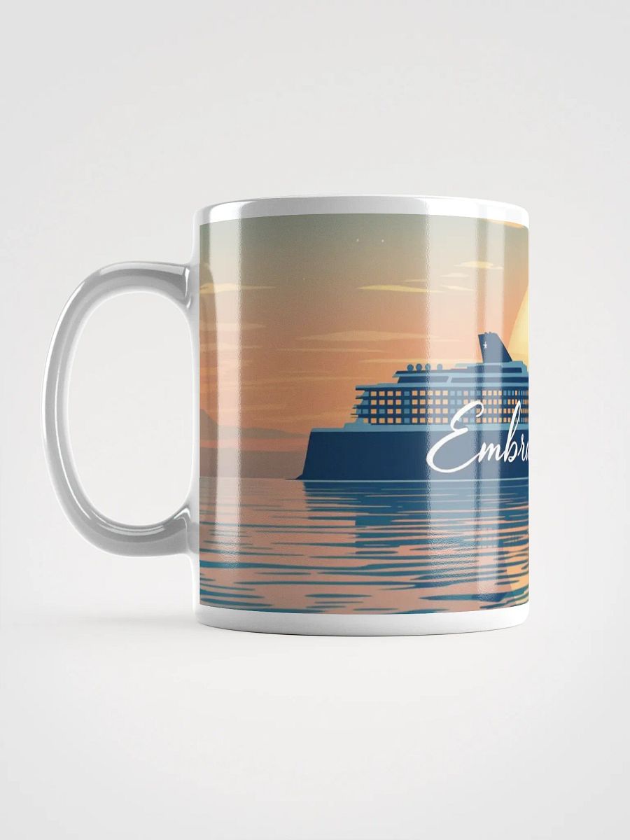 Embrace Today Coffee Mug product image (18)