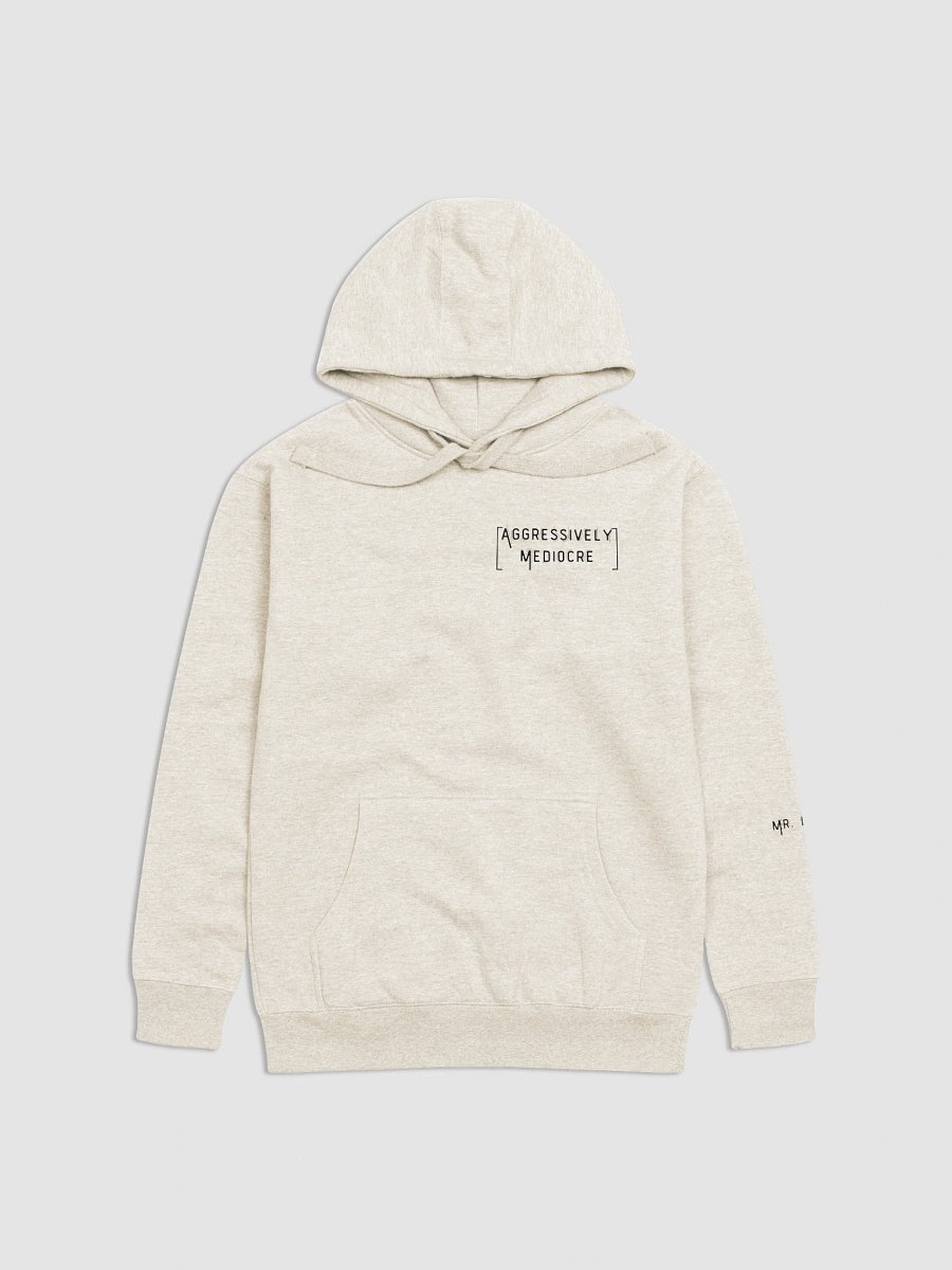 Aggressively Mediocre Hoodie product image (1)