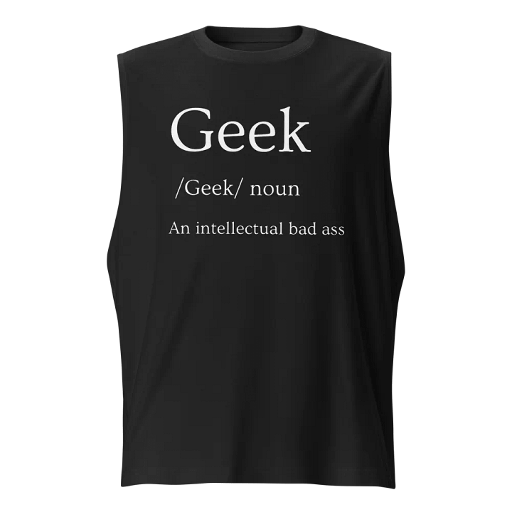 Geeky Definition Muscle Tank product image (1)