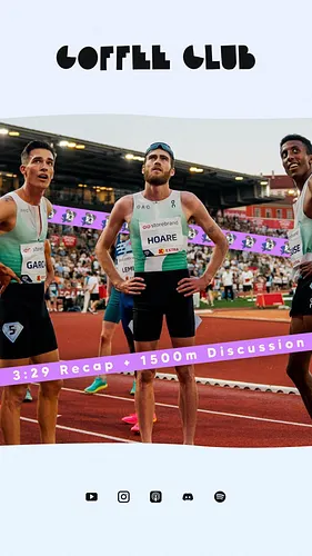 WHY IS EVERYONE RUNNING SO QUICK THIS YEAR? Who better to ask then a man that ran 3:29 for the 1500m last week. 

From Episod...