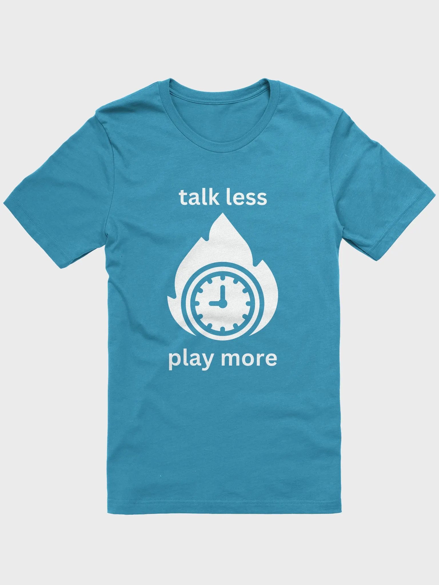 “Talk Less, Play More” Tee product image (2)