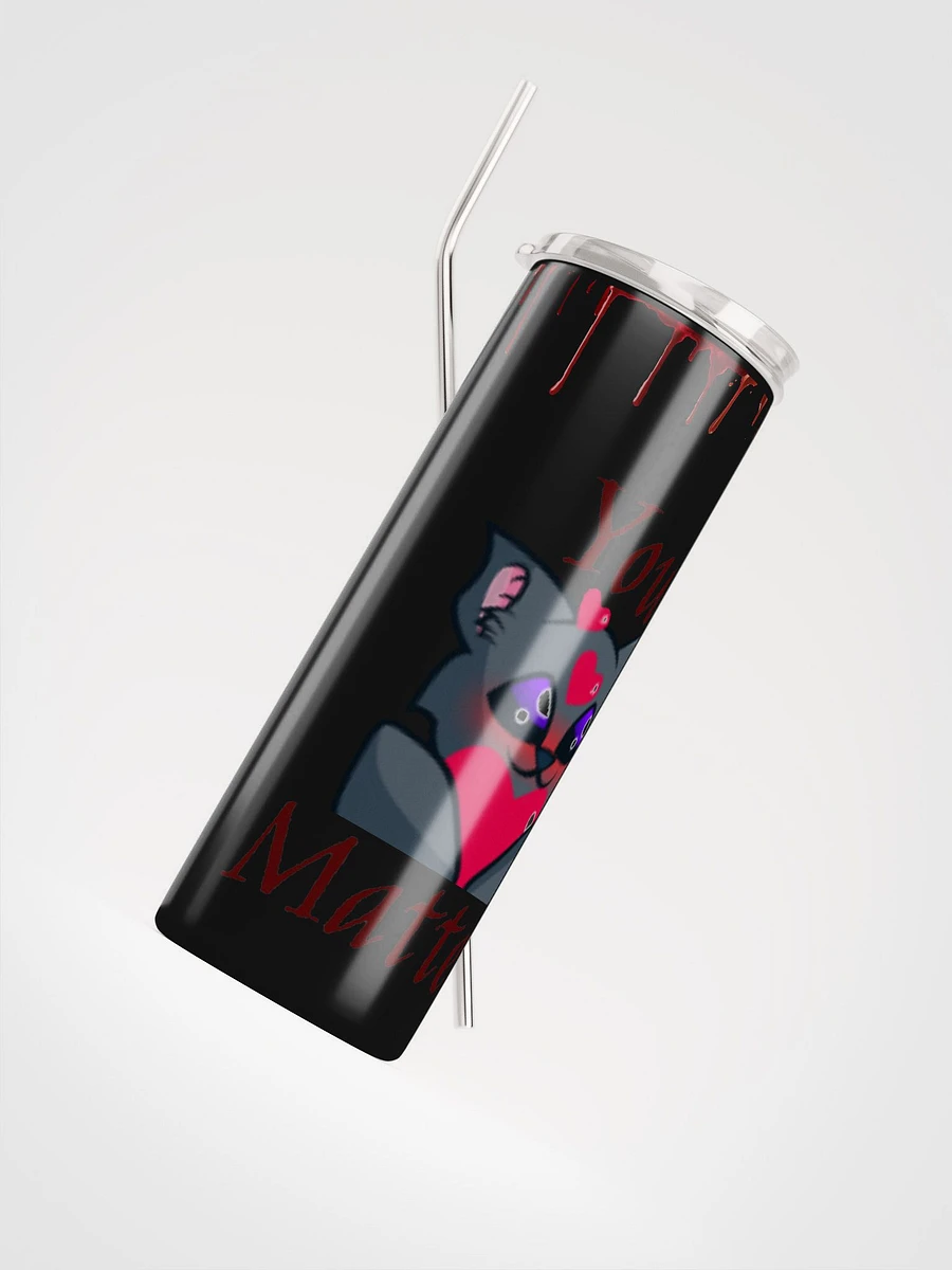 You Matter Tumbler w/ Straw product image (8)