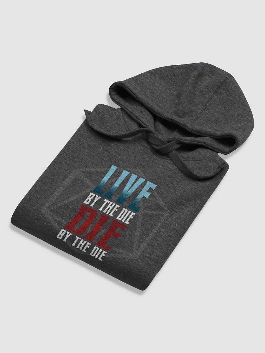 Live by the Die, Die by the Die Premium Hoodie product image (12)