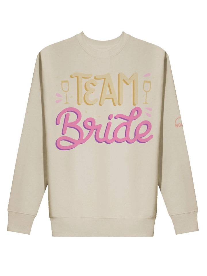 Noor Team Bride Wedding Day Premium Crew Sweatshirt product image (2)