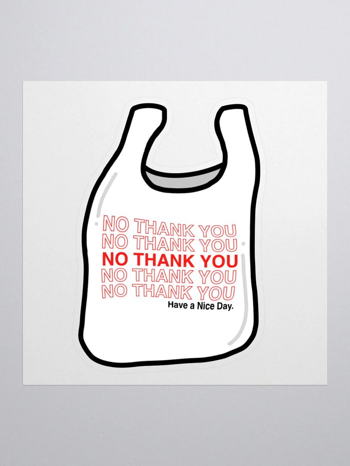 No Thank You Bag Sticker product image (1)