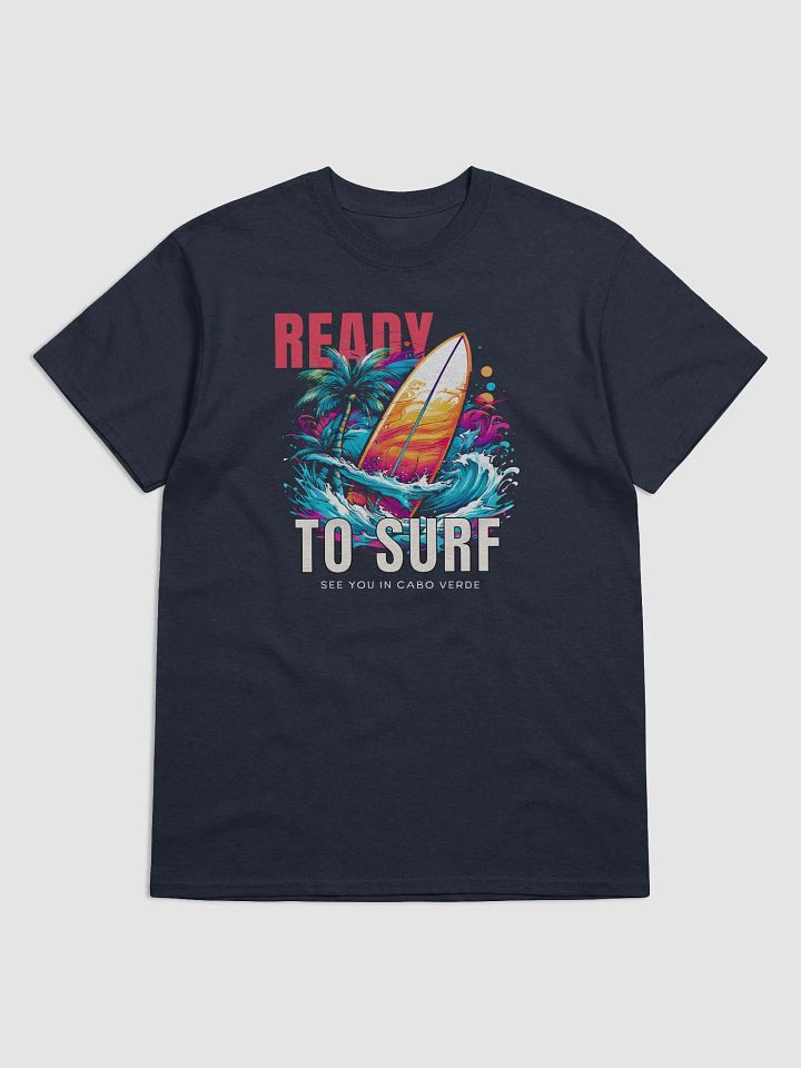 Cabo Verde Ready to Surf T-Shirt product image (1)