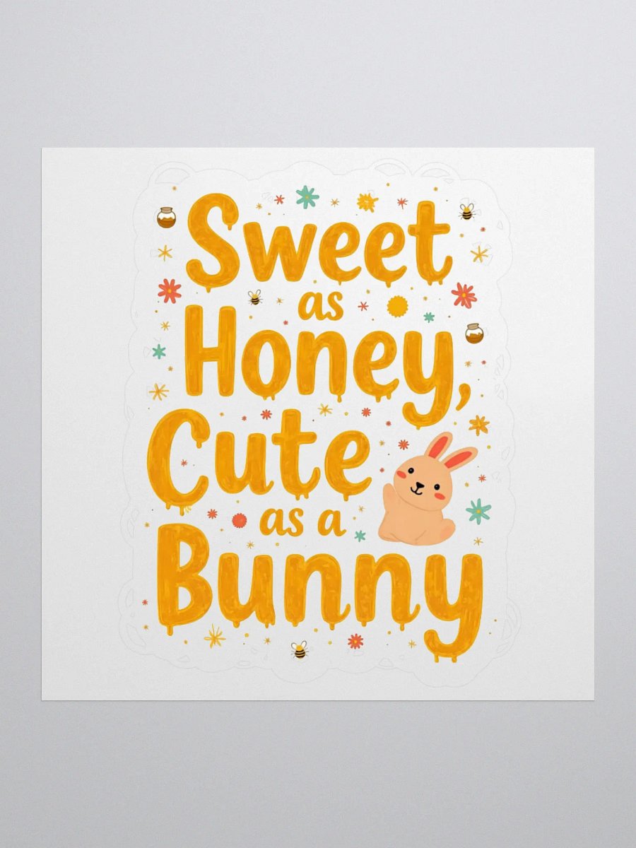 Sweet as Honey, Cute as a Bunny Kiss Cut Stickers product image (3)
