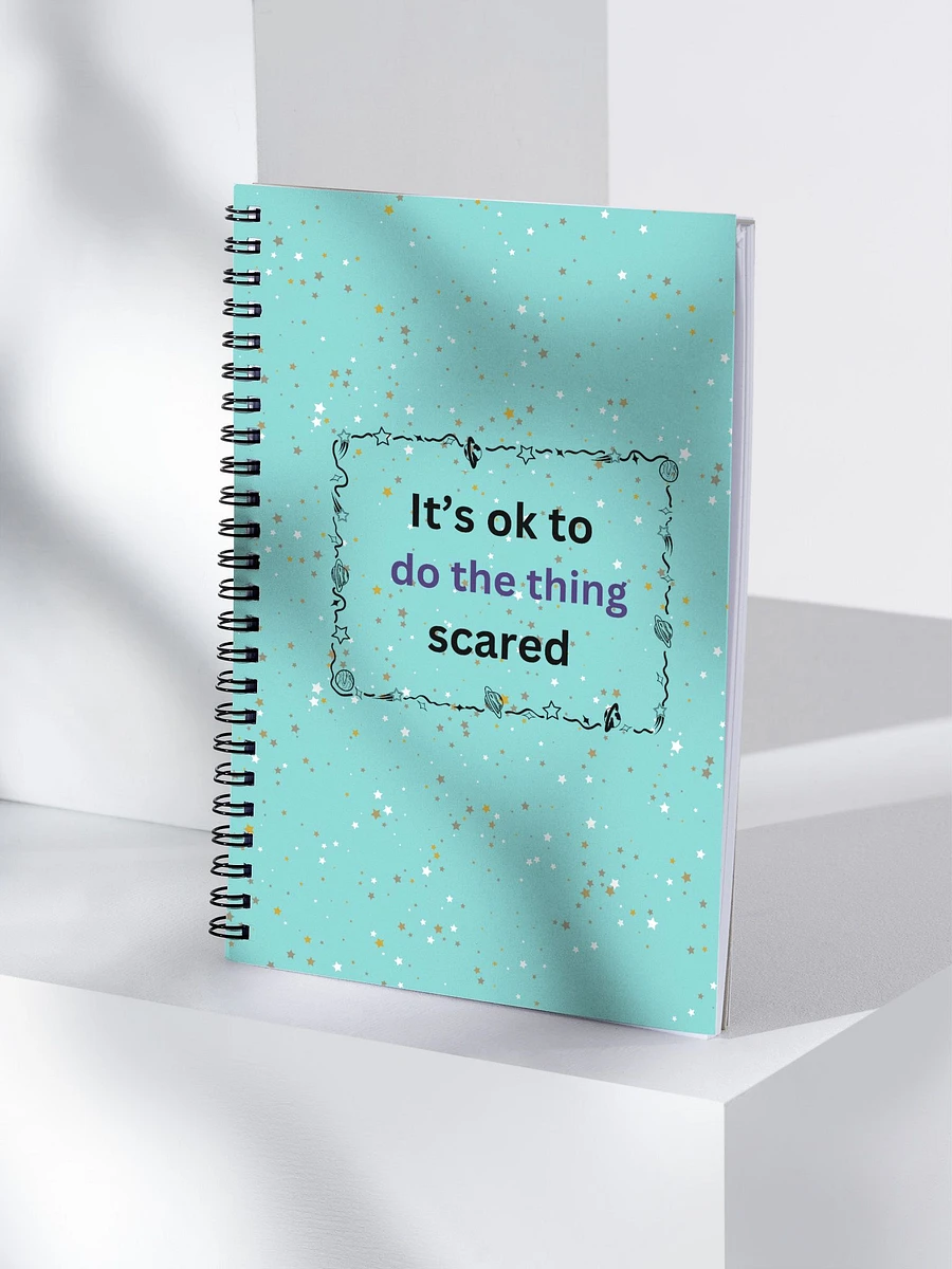 It's ok to do the thing Scared - Space - Notebook product image (4)