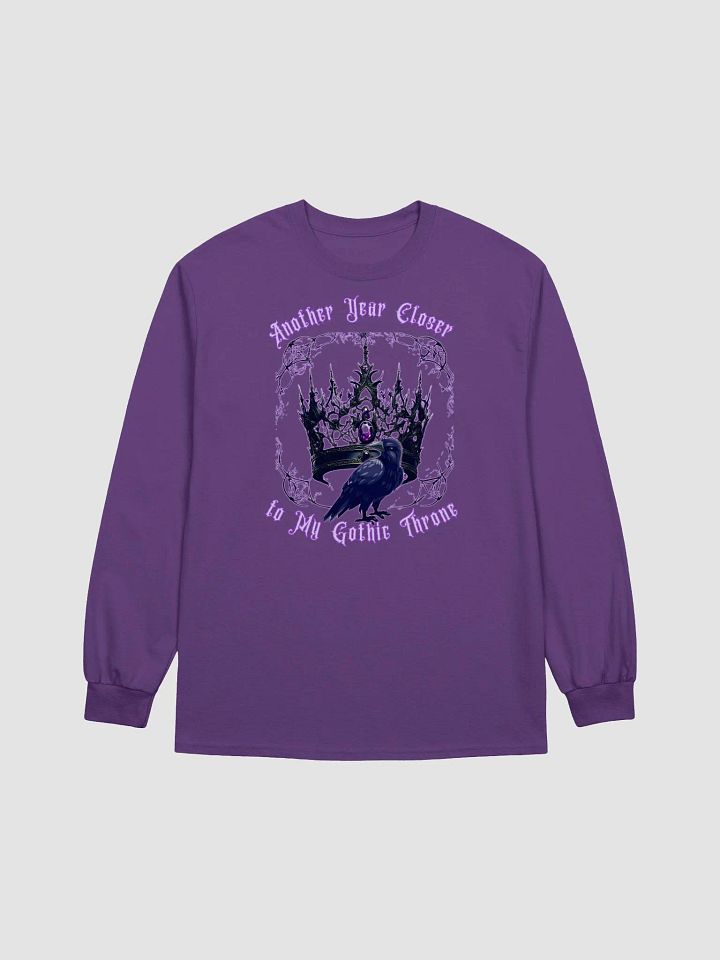 Another year closer to my gothic throne Long Sleeve Tee product image (17)