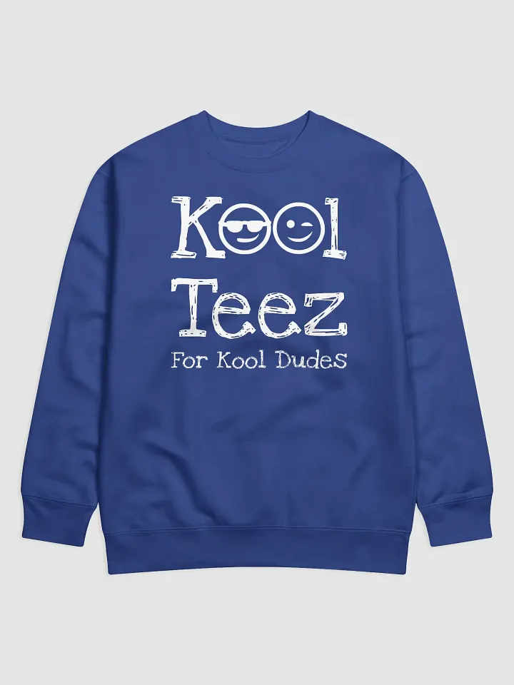 Premium Sweatshirt - Kool Teez For Kool Dudes product image (14)