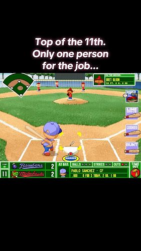 Highly encourage everyone to try out Backyard Baseball 1997 and learn about the GOAT, Pablo 