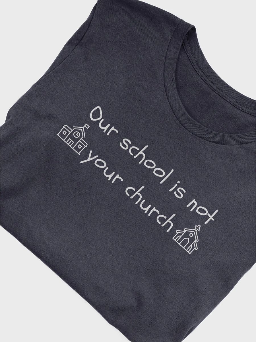 Our School Is Not Your Church Illustrated Tee product image (25)
