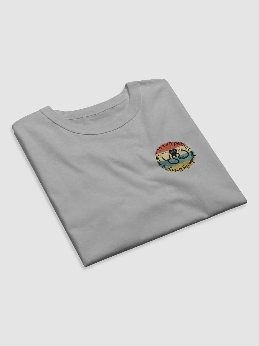 Bringing humor to each patient individually T-Shirt product image (18)