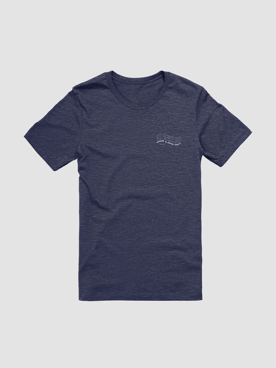 Tshirt 🙃 NO THX...Have A Nice Day! product image (3)