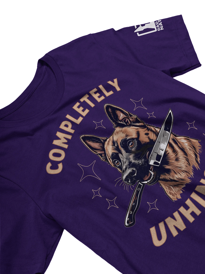 Completely Unhinged - PREMIUM ADULT UNISEX T-SHIRT ***NEW LARGER PRINT product image (2)