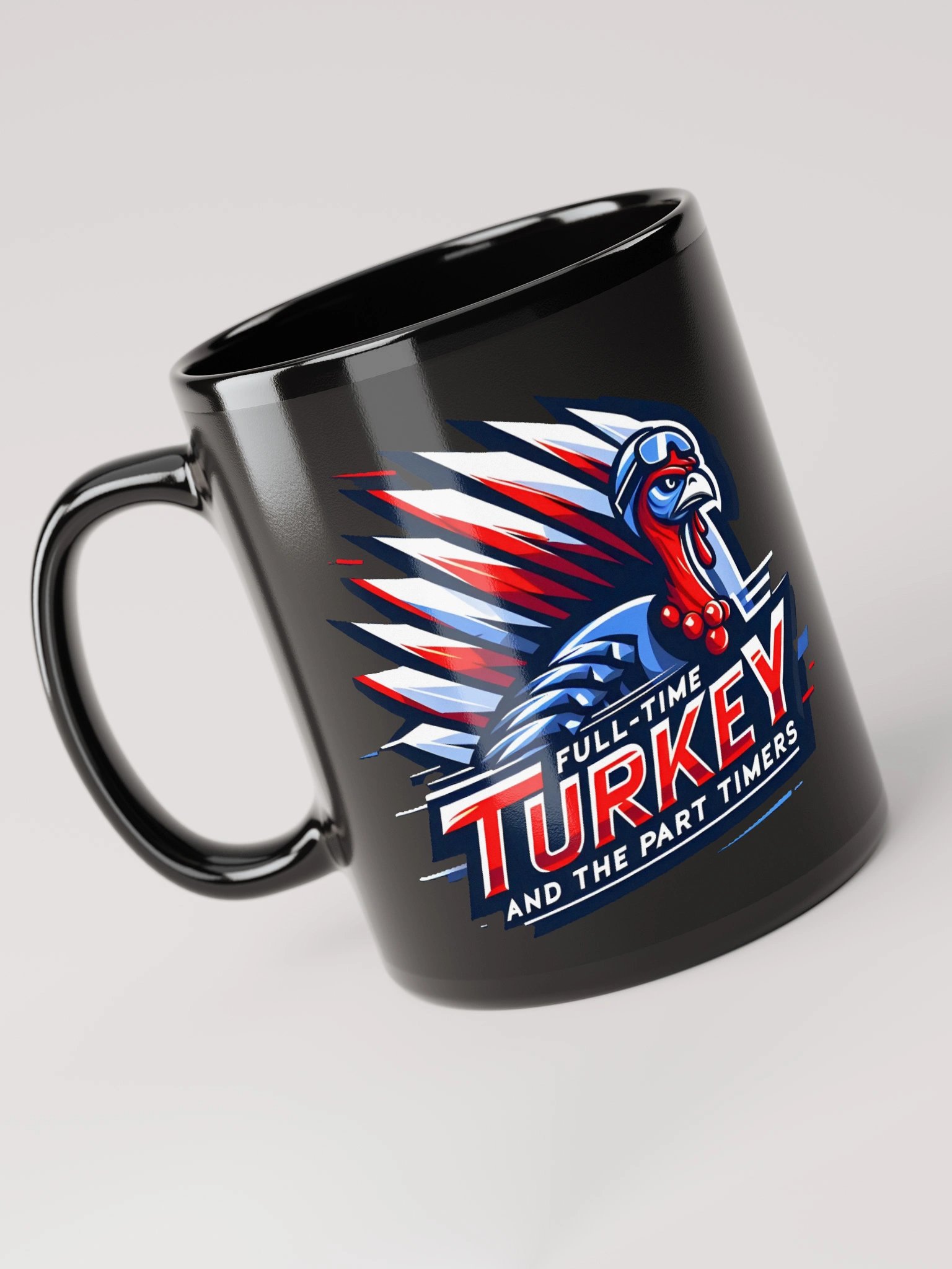 THE FULL TIME TURKEY AND THE PART TIMERS MUG product image (6)