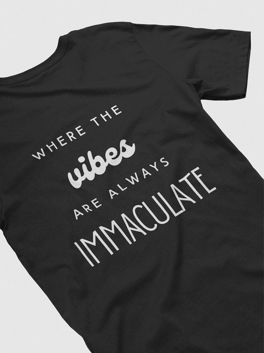 Immaculate Vibes T Shirt product image (52)