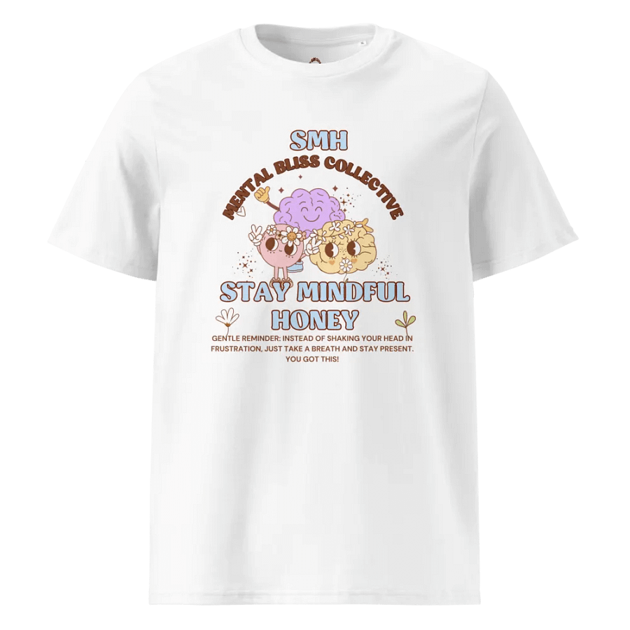 SMH "Stay Mindful Honey" T-Shirt – Cultivate Mindfulness and Patience product image (5)