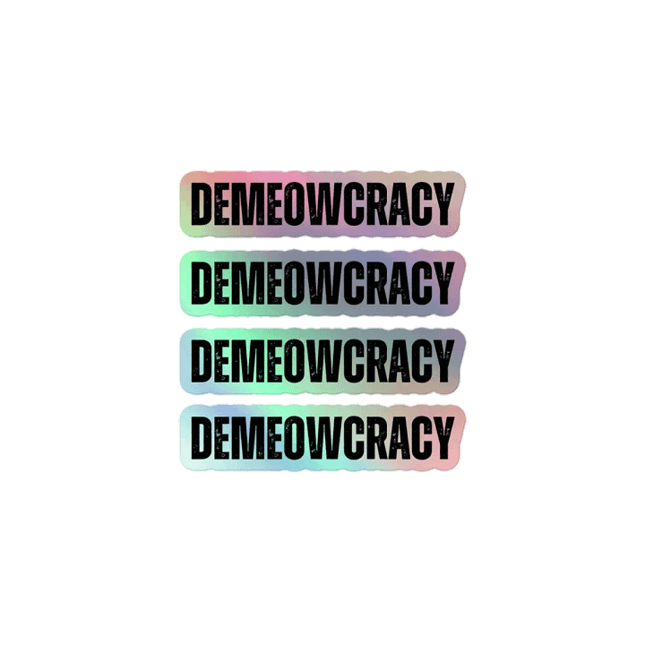 DEMEOWCRACY Holographic Sticker Sheet product image (1)