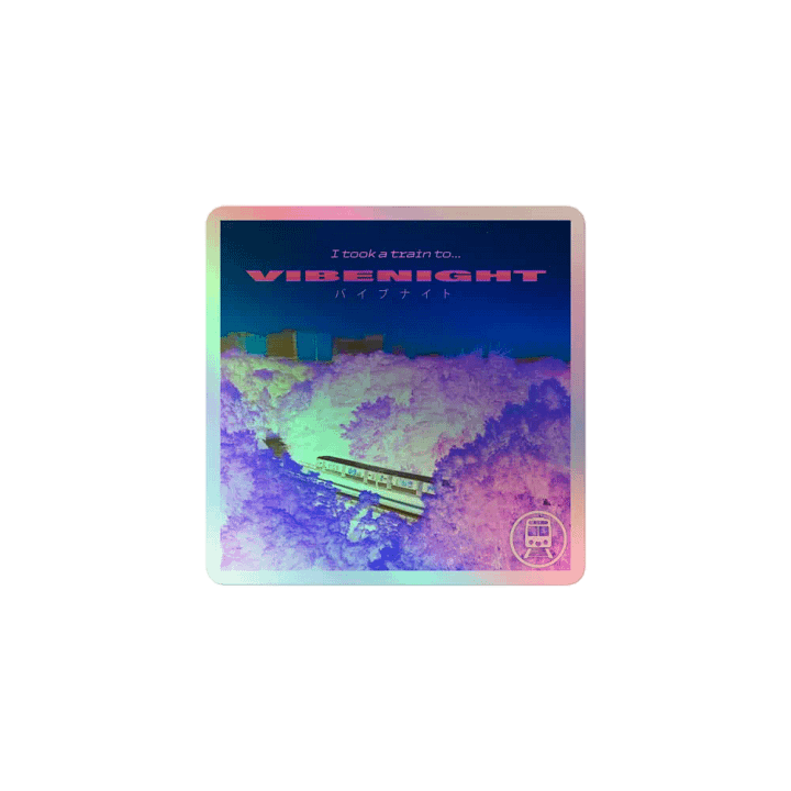 TRAIN TO VIBENIGHT HOLO STICKER product image (1)