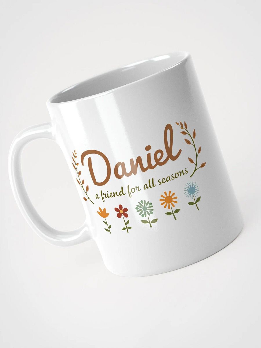 Personalized Mug – “Daniel, a Friend for All Seasons” product image (3)