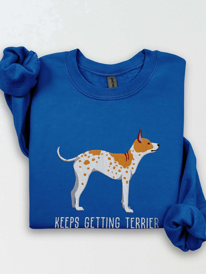 Keeps Getting Terrier Sweatshirt (Embroidered) of an American Hairless Terrier(Brown & White) product image (1)